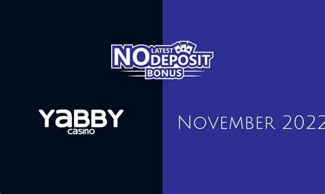 yabby casino no deposit bonus 2022